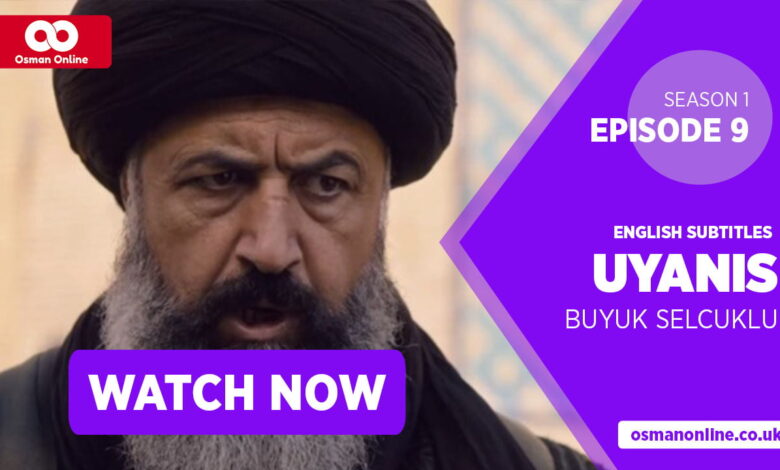 Watch Uyanis Buyuk Selcuklu Season 1 Episode 9 with English Subtitles