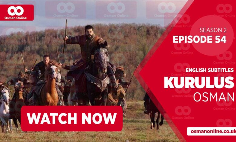 Watch Kurulus Osman Season 2 Episode 54 with Bangla Subtitles