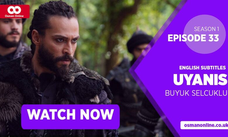 Watch Uyanis Buyuk Selcuklu Season 1 Episode 33 with English Subtitles