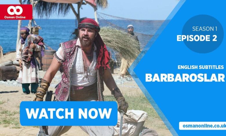 Watch Barbaroslar Season 1 Episode 2 with English Subtitles